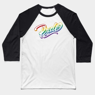 Pride - LGBTIQ+ Community - Equality Baseball T-Shirt